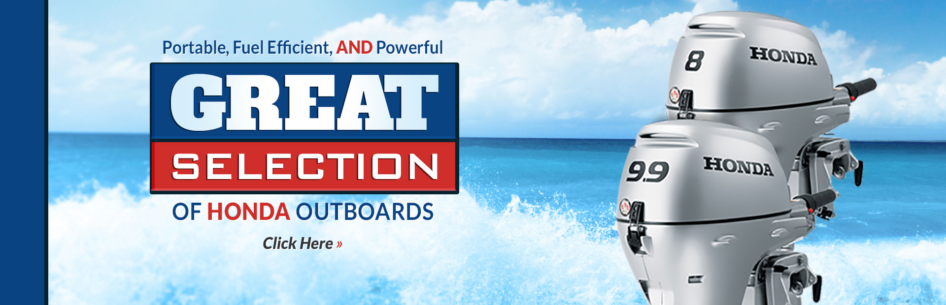 Great Selection of Honda Outboards
